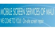 Mobile Screen Services of Maui